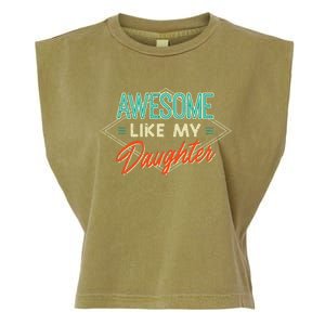 Fathers Day Awesome Like My Daughter Funny Dad Daddy Papa Garment-Dyed Women's Muscle Tee