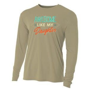 Fathers Day Awesome Like My Daughter Funny Dad Daddy Papa Cooling Performance Long Sleeve Crew