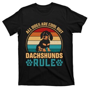 Funny Dachsh All Dogs Are Cool Dachshunds Rule T-Shirt