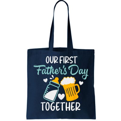 Funny Dad And Son Our First Fathers Day Together Tote Bag