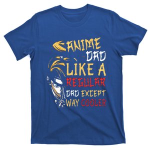 FatherS Day Anime Dad Except Way Cooler T-Shirt