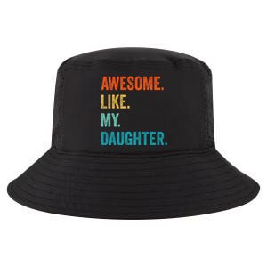 Funny Dad Awesome Like My Daughter Fathers Day Family Humor Cool Comfort Performance Bucket Hat