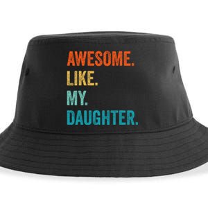 Funny Dad Awesome Like My Daughter Fathers Day Family Humor Sustainable Bucket Hat