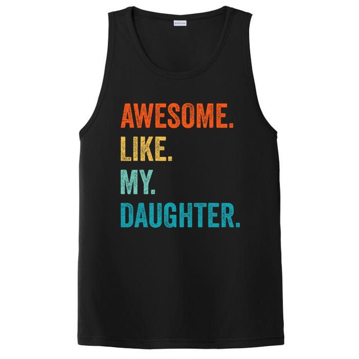 Funny Dad Awesome Like My Daughter Fathers Day Family Humor PosiCharge Competitor Tank