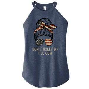 Funny Don't Bully Me I'll Cum Women's Perfect Tri Rocker Tank