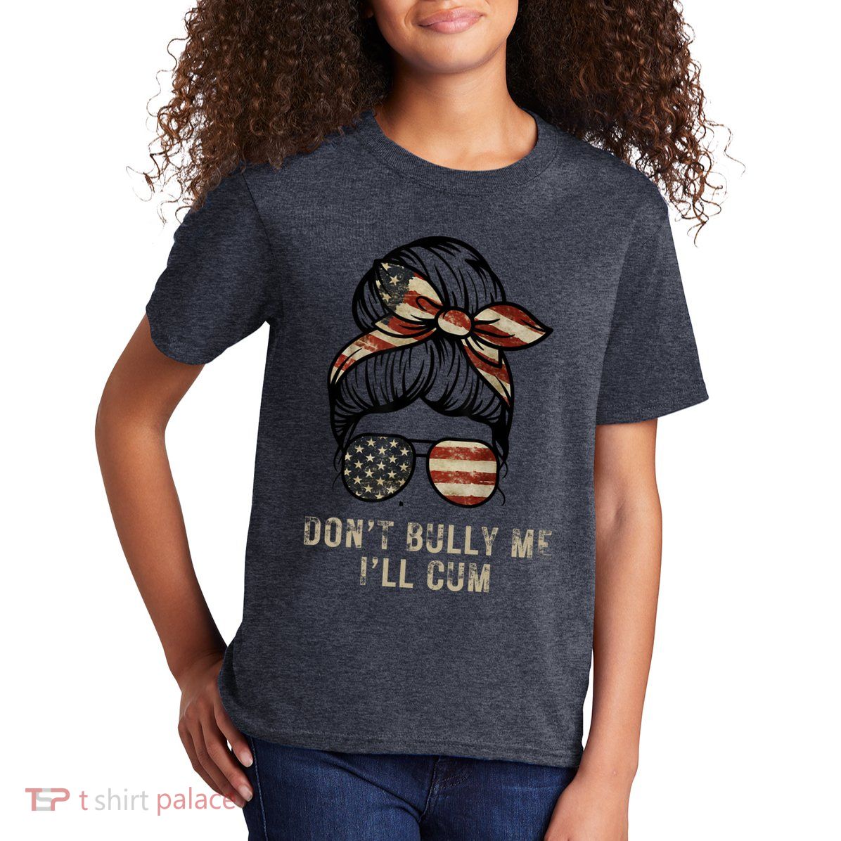 Funny Don't Bully Me I'll Cum Kids T-Shirt
