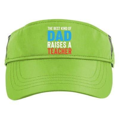 Father's Day Best Dad Raises A Teacher Essential Gift Adult Drive Performance Visor