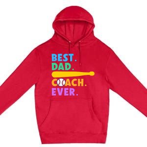 FATHER'S DAY BASEBALL FATHER BEST DAD COACH EVER BASEBALL Premium Pullover Hoodie