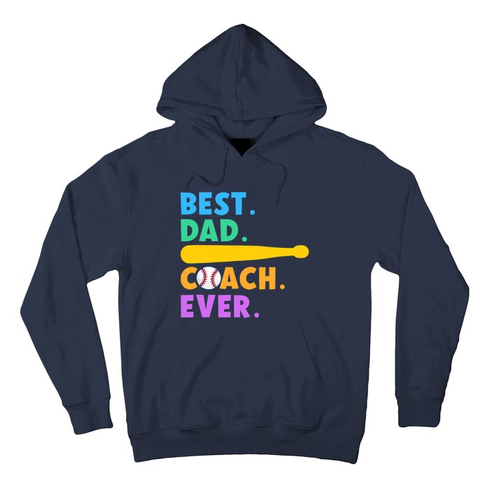 FATHER'S DAY BASEBALL FATHER BEST DAD COACH EVER BASEBALL Hoodie