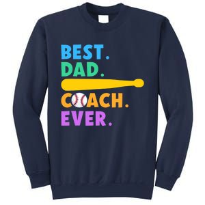 FATHER'S DAY BASEBALL FATHER BEST DAD COACH EVER BASEBALL Sweatshirt