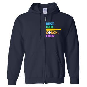 FATHER'S DAY BASEBALL FATHER BEST DAD COACH EVER BASEBALL Full Zip Hoodie