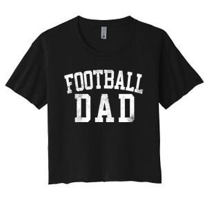 Football Dad Birthday Classic Bold Font Football Daddy Raglan Baseball Women's Crop Top Tee