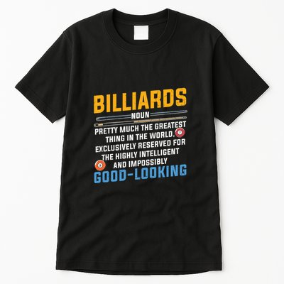 Father's Day Billiards Noun Good Looking Pool Player Gift For Dad Tall T-Shirt