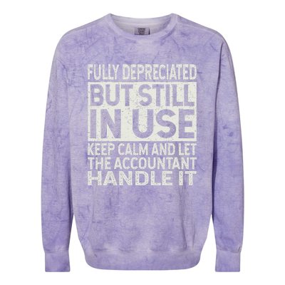 Fully Depreciated But Still In Use Funny Accountant Quote Colorblast Crewneck Sweatshirt