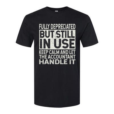 Fully Depreciated But Still In Use Funny Accountant Quote Softstyle® CVC T-Shirt