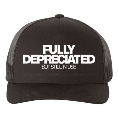 Fully Depreciated But Still In Use Yupoong Adult 5-Panel Trucker Hat