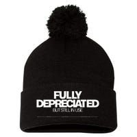 Fully Depreciated But Still In Use Pom Pom 12in Knit Beanie