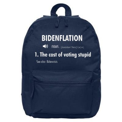 Funny Definition Bidenflation The Cost Of Voting Stupid 16 in Basic Backpack