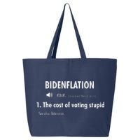 Funny Definition Bidenflation The Cost Of Voting Stupid 25L Jumbo Tote