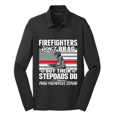 Firefighters Dont Brag Proud Firefighter Stepdad Dad Gift Silk Touch Performance Long Sleeve Polo