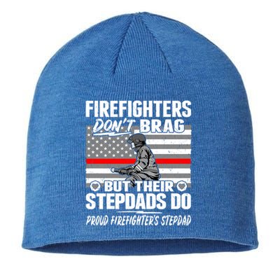 Firefighters Dont Brag Proud Firefighter Stepdad Dad Gift Sustainable Beanie