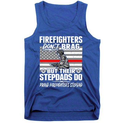 Firefighters Dont Brag Proud Firefighter Stepdad Dad Gift Tank Top