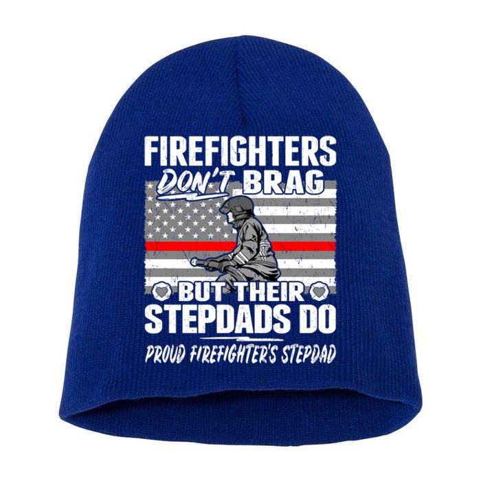 Firefighters Dont Brag Proud Firefighter Stepdad Dad Gift Short Acrylic Beanie