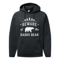 Fathers Day / Beware Daddy Bear Trees / Protective Dads Performance Fleece Hoodie