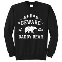 Fathers Day / Beware Daddy Bear Trees / Protective Dads Sweatshirt