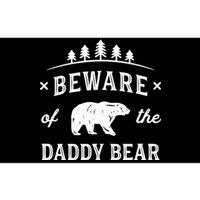 Fathers Day / Beware Daddy Bear Trees / Protective Dads Bumper Sticker