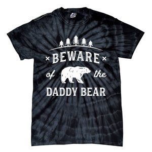 Fathers Day / Beware Daddy Bear Trees / Protective Dads Tie-Dye T-Shirt