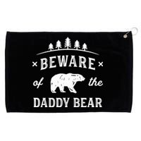 Fathers Day / Beware Daddy Bear Trees / Protective Dads Grommeted Golf Towel