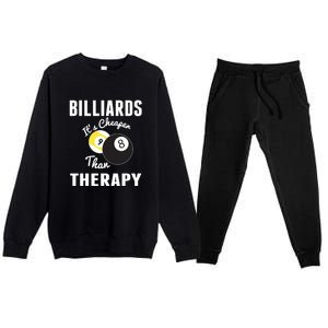 Father's Day BILLIARDS Its Cheaper Than Therapy Pool Player Gift For Dad Premium Crewneck Sweatsuit Set