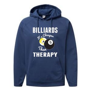 Father's Day BILLIARDS Its Cheaper Than Therapy Pool Player Gift For Dad Performance Fleece Hoodie