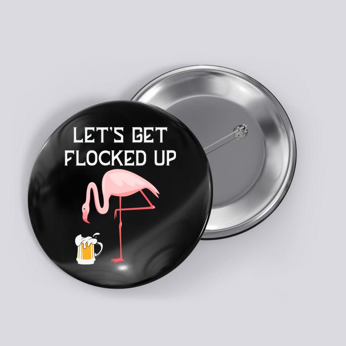 Flamingo Drinking Beer Funny Flamingo Button