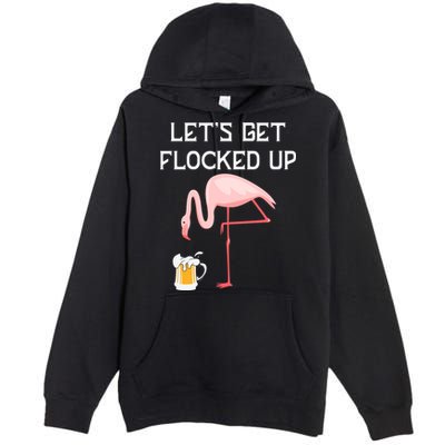 Flamingo Drinking Beer Funny Flamingo Premium Pullover Hoodie