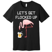 Flamingo Drinking Beer Funny Flamingo Premium T-Shirt