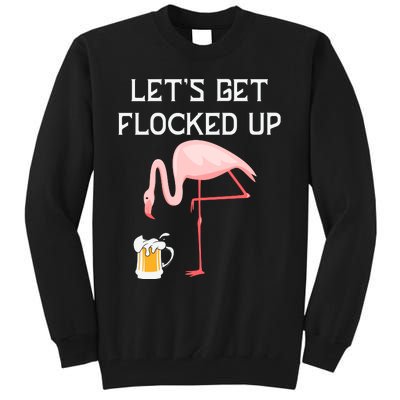 Flamingo Drinking Beer Funny Flamingo Tall Sweatshirt