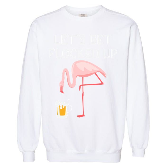 Flamingo Drinking Beer Funny Flamingo Garment-Dyed Sweatshirt
