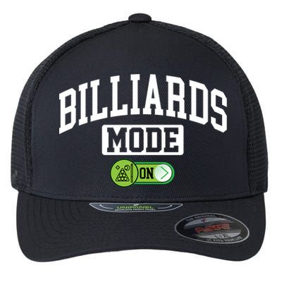 Father's Day Billiards Mode On Funny Billiard Pool Player Gift For Dad Flexfit Unipanel Trucker Cap