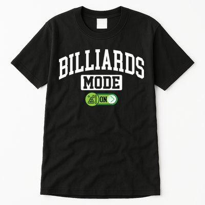 Father's Day Billiards Mode On Funny Billiard Pool Player Gift For Dad Tall T-Shirt