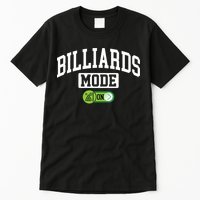 Father's Day Billiards Mode On Funny Billiard Pool Player Gift For Dad Tall T-Shirt