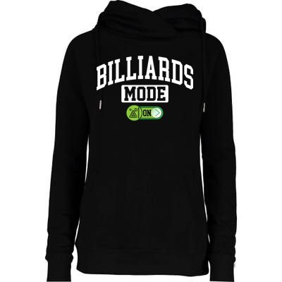 Father's Day Billiards Mode On Funny Billiard Pool Player Gift For Dad Womens Funnel Neck Pullover Hood