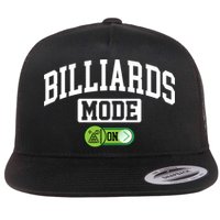 Father's Day Billiards Mode On Funny Billiard Pool Player Gift For Dad Flatbill Hat