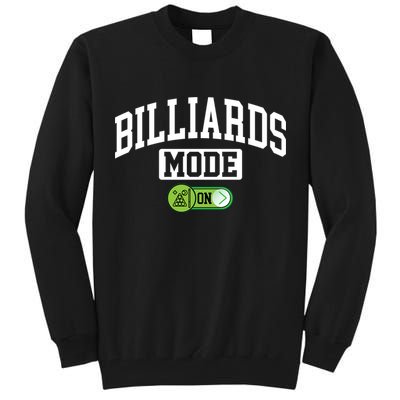 Father's Day Billiards Mode On Funny Billiard Pool Player Gift For Dad Tall Sweatshirt