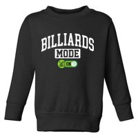 Father's Day Billiards Mode On Funny Billiard Pool Player Gift For Dad Toddler Sweatshirt