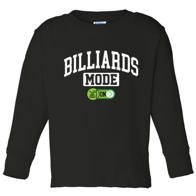 Father's Day Billiards Mode On Funny Billiard Pool Player Gift For Dad Toddler Long Sleeve Shirt