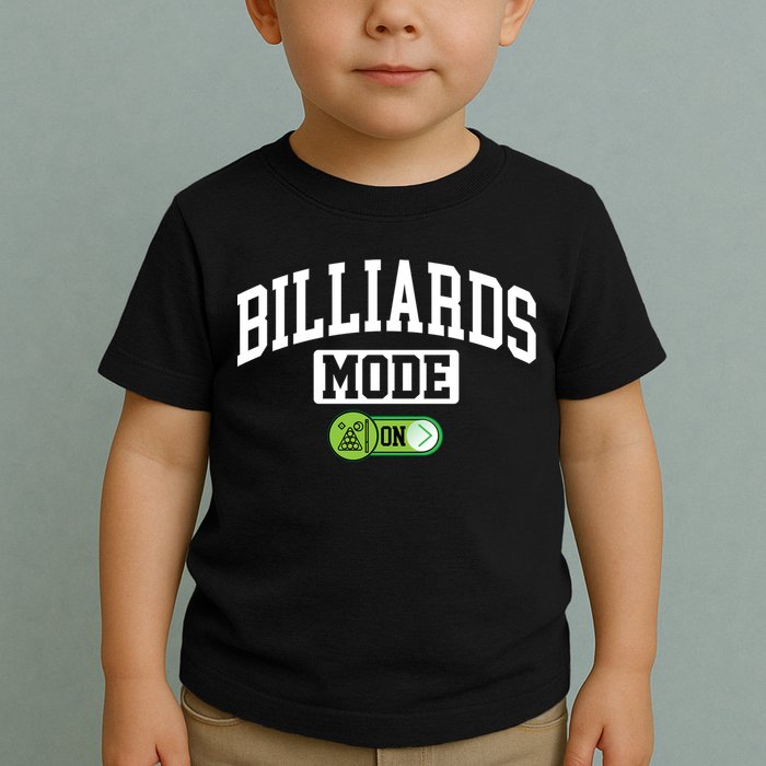 Father's Day Billiards Mode On Funny Billiard Pool Player Gift For Dad Toddler T-Shirt