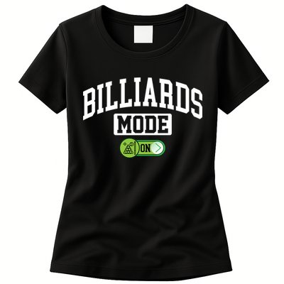 Father's Day Billiards Mode On Funny Billiard Pool Player Gift For Dad Womens T-Shirt