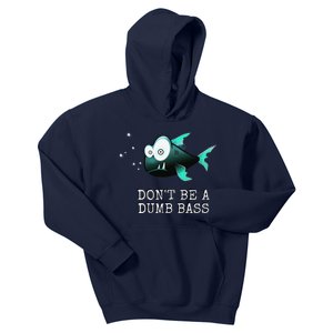 FishermanS DonT Be A Dumb Bassfunny Novelty Kids Hoodie